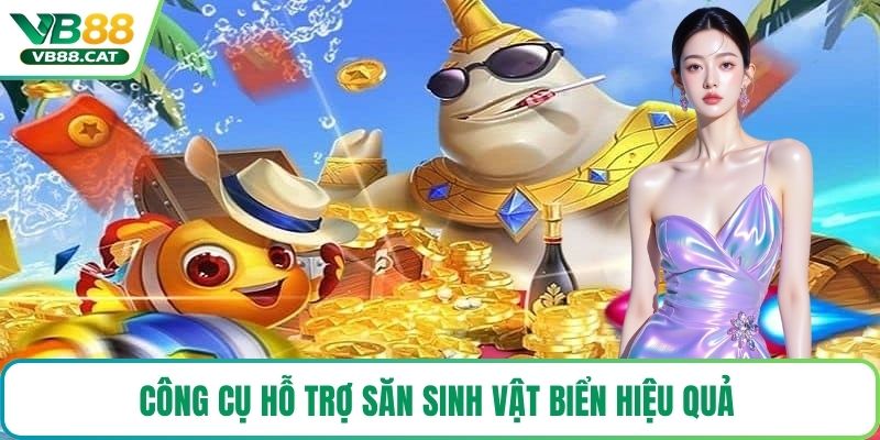 Công cụ hỗ trợ săn sinh vật biển hiệu quả